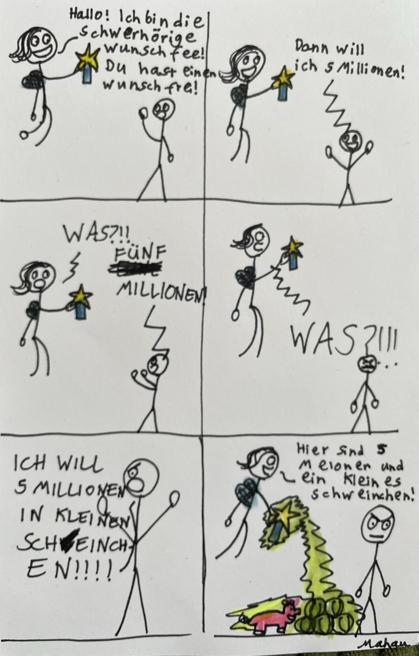 Die Wunsch… hä?